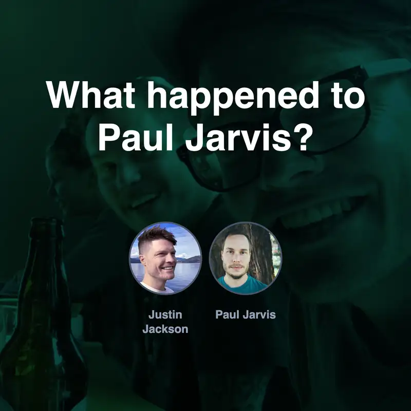 Build Your SaaS | Paul Jarvis: gaining freedom by building an indie business